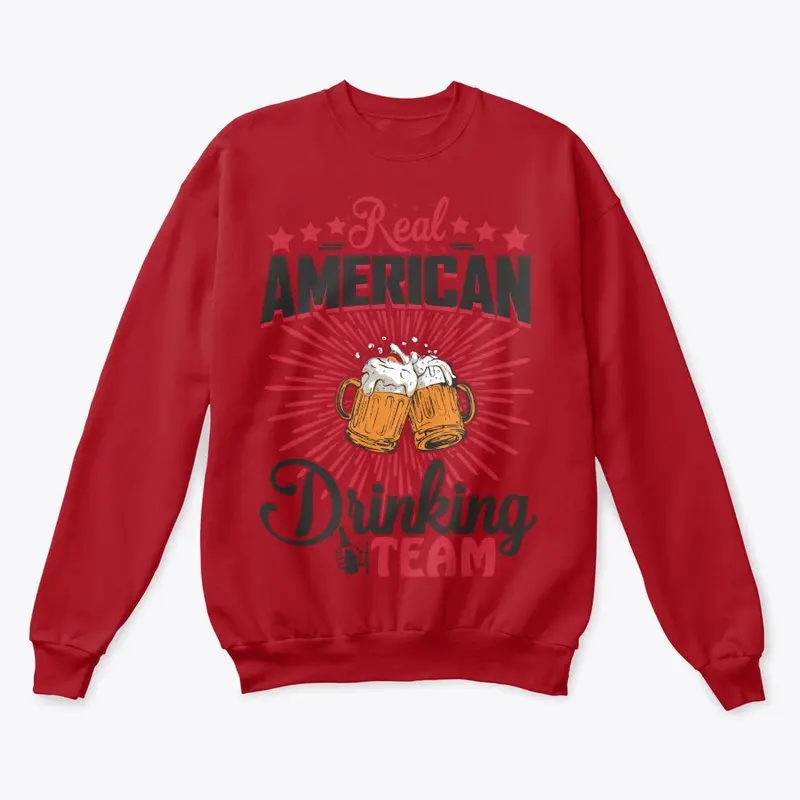 Real American Drinking Team...